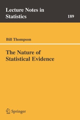 The Nature of Statistical Evidence(English, Paperback, Thompson Bill)