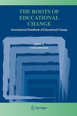 The Roots of Educational Change(English, Electronic book text, Lieberman Ann)