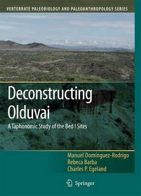 Deconstructing Olduvai(English, Electronic book text, Dominguez-Rodrigo Manuel)