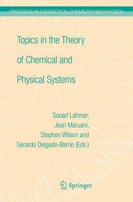 Topics in the Theory of Chemical and Physical Systems(English, Electronic book text, Maruani Jean)