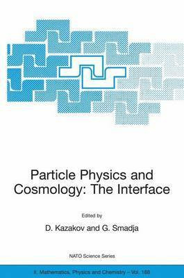 Particle Physics and Cosmology(English, Electronic book text, Kazakov D. I)