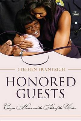 Honored Guests(English, Electronic book text, Frantzich Stephen E.)