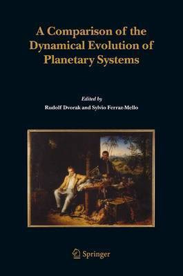 A Comparison of the Dynamical Evolution of Planetary Systems(English, Electronic book text, Dvorak R)