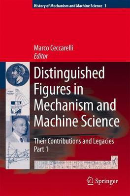 Distinguished Figures in Mechanism and Machine Science(English, Electronic book text, Ceccarelli Marco)