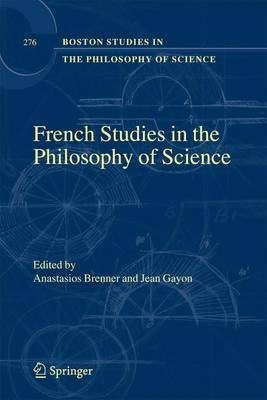 French Studies in the Philosophy of Science(English, Electronic book text, Brenner Anastasios)