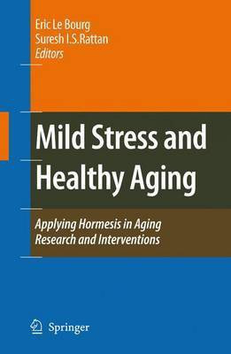 Mild Stress and Healthy Aging(English, Electronic book text, Le Bourg Eric)