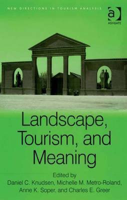 Landscape, Tourism, and Meaning(English, Electronic book text, unknown)
