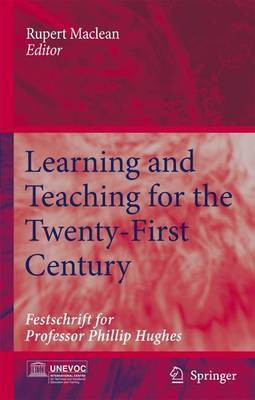 Learning and Teaching for the Twenty-First Century(English, Electronic book text, Hughes Phillip W)