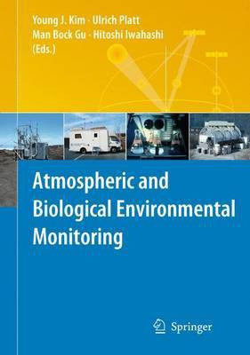 Atmospheric and Biological Environmental Monitoring(English, Electronic book text, Kim Young J)