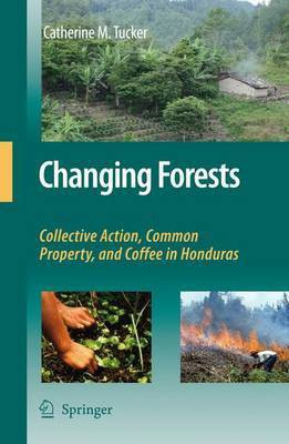 Changing Forests(English, Electronic book text, Tucker Catherine M)