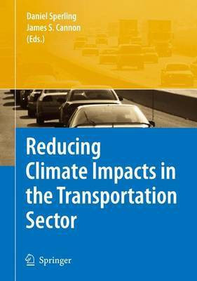 Reducing Climate Impacts in the Transportation Sector(English, Electronic book text, Sperling Daniel)
