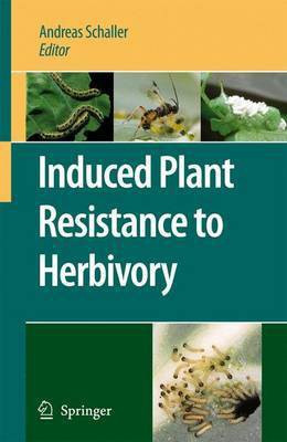 Induced Plant Resistance to Herbivory(English, Electronic book text, Schaller Andreas)