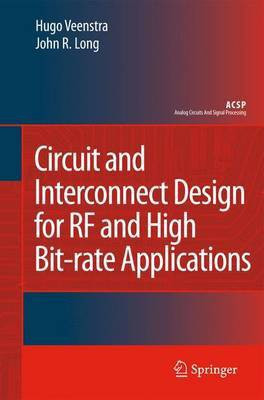 Circuit and Interconnect Design for RF and High Bit-Rate Applications(English, Electronic book text, Veenstra Hugo)