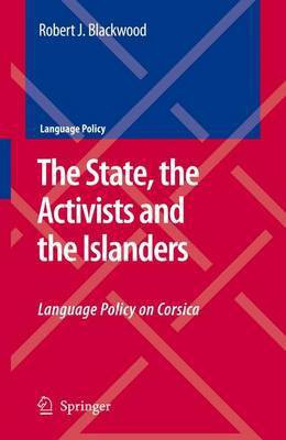 The State, the Activists and the Islanders(English, Electronic book text, Blackwood Robert J)