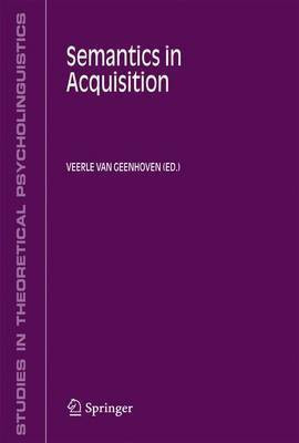 Semantics in Acquisition(English, Electronic book text, Van Geenhoven Veerle)