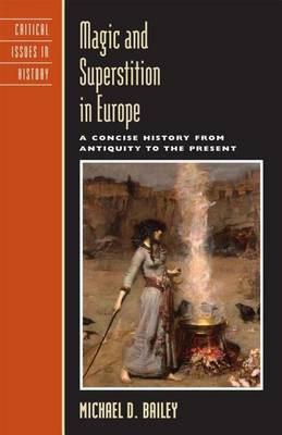 Magic and Superstition in Europe(English, Electronic book text, Bailey Michael D)