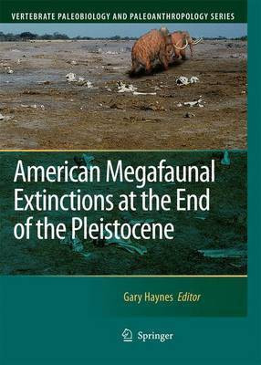 American Megafaunal Extinctions at the End of the Pleistocene(English, Electronic book text, Haynes Gary)