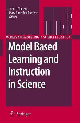 Model Based Learning and Instruction in Science(English, Electronic book text, Clement John)