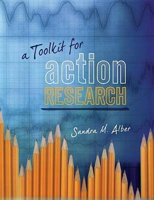 A Toolkit for Action Research(English, Electronic book text, Alber Sandra M.)