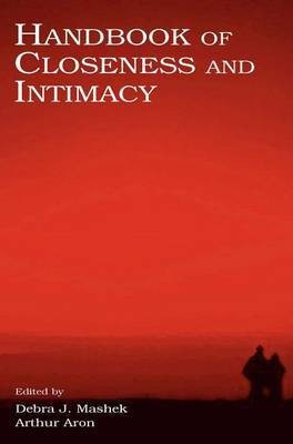 Handbook of Closeness and Intimacy(English, Electronic book text, Mashek Debra J)