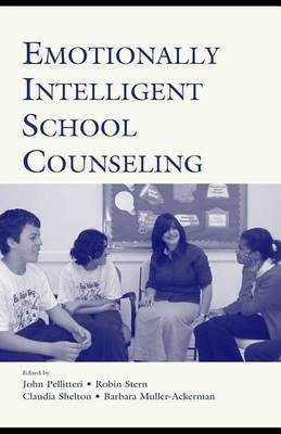 Emotionally Intelligent School Counseling(English, Electronic book text, Pellitteri John)