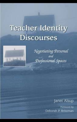 Teacher Identity Discourses(English, Electronic book text, Alsup Janet)