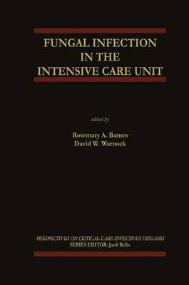 Fungal Infection in the Intensive Care Unit(English, Paperback, unknown)