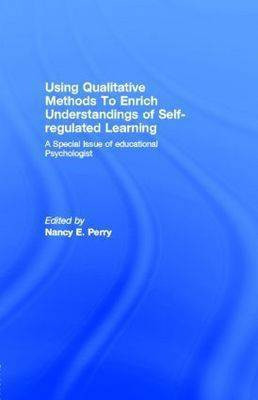 Using Qualitative Methods to Enrich Understandings of Self-Regualted Learn(English, Electronic book text, American Educational Research Association)