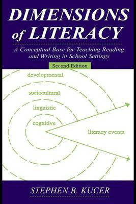 Dimensions of Literacy(English, Electronic book text, Kucer Stephen B)