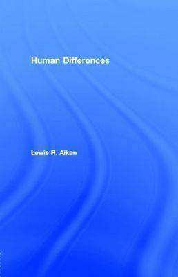 Human Differences(English, Electronic book text, Aiken Lewis R Dr)