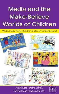 Media and the Make-Believe Worlds of Children(English, Electronic book text, Gotz Maya)