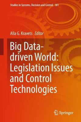 Big Data-driven World: Legislation Issues and Control Technologies(English, Hardcover, unknown)