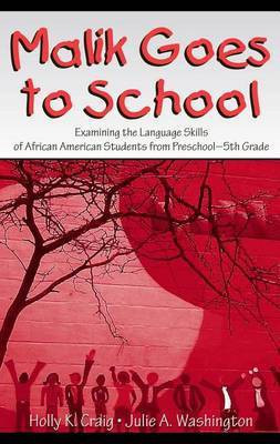 Malik Goes to School(English, Electronic book text, Craig Holly K)