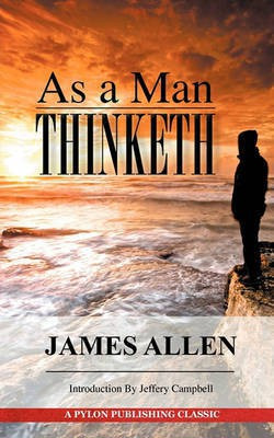 As A Man Thinketh(English, Paperback, Allen James)