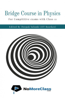 Bridge Course in Physics(English, Paperback, NoMoreClass)