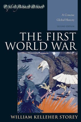 The First World War(English, Electronic book text, Storey William Kelleher Assistant Professor of History)