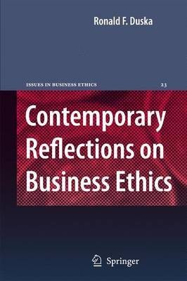 Contemporary Reflections on Business Ethics(English, Electronic book text, Duska Ronald F.)