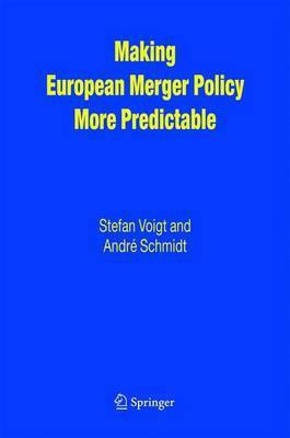 Making European Merger Policy More Predictable(English, Electronic book text, Voigt Stefan)