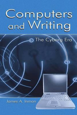 Computers and Writing(English, Electronic book text, Inman James A)