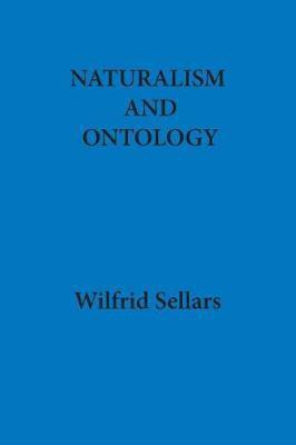 Naturalism and Ontology(English, Paperback, Sellars Wilfrid)