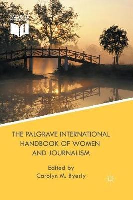 The Palgrave International Handbook of Women and Journalism(English, Paperback, unknown)