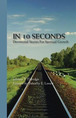 In 10 Seconds(English, Paperback, Eldridge Johnny T.)