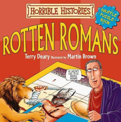 Horrible Histories: Rotten Romans: Shuffle Puzzle Book(English, Hardcover, Deary Terry)