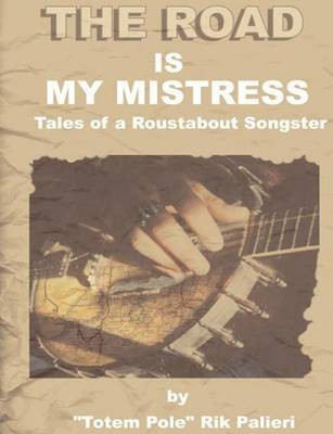 The Road is My Mistress(English, Paperback, Palieri Rik)
