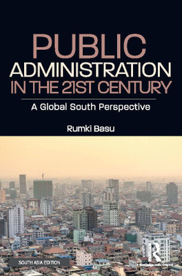 Public Administration in the 21st Century(English, Paperback, Rumki BasuÃÂ)