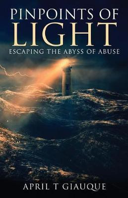 Pinpoints of Light(English, Paperback, Giauque April T)