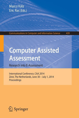 Computer Assisted Assessment -- Research into E-Assessment(English, Paperback, unknown)