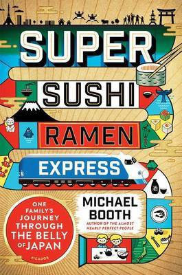 Super Sushi Ramen Express(English, Electronic book text, Booth Michael)
