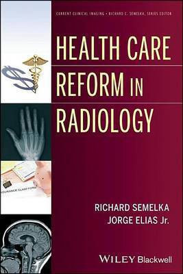 Health Care Reform in Radiology(English, Electronic book text, Semelka RC)