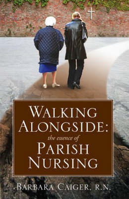 Walking Alongside(English, Paperback, Caiger Barbara)